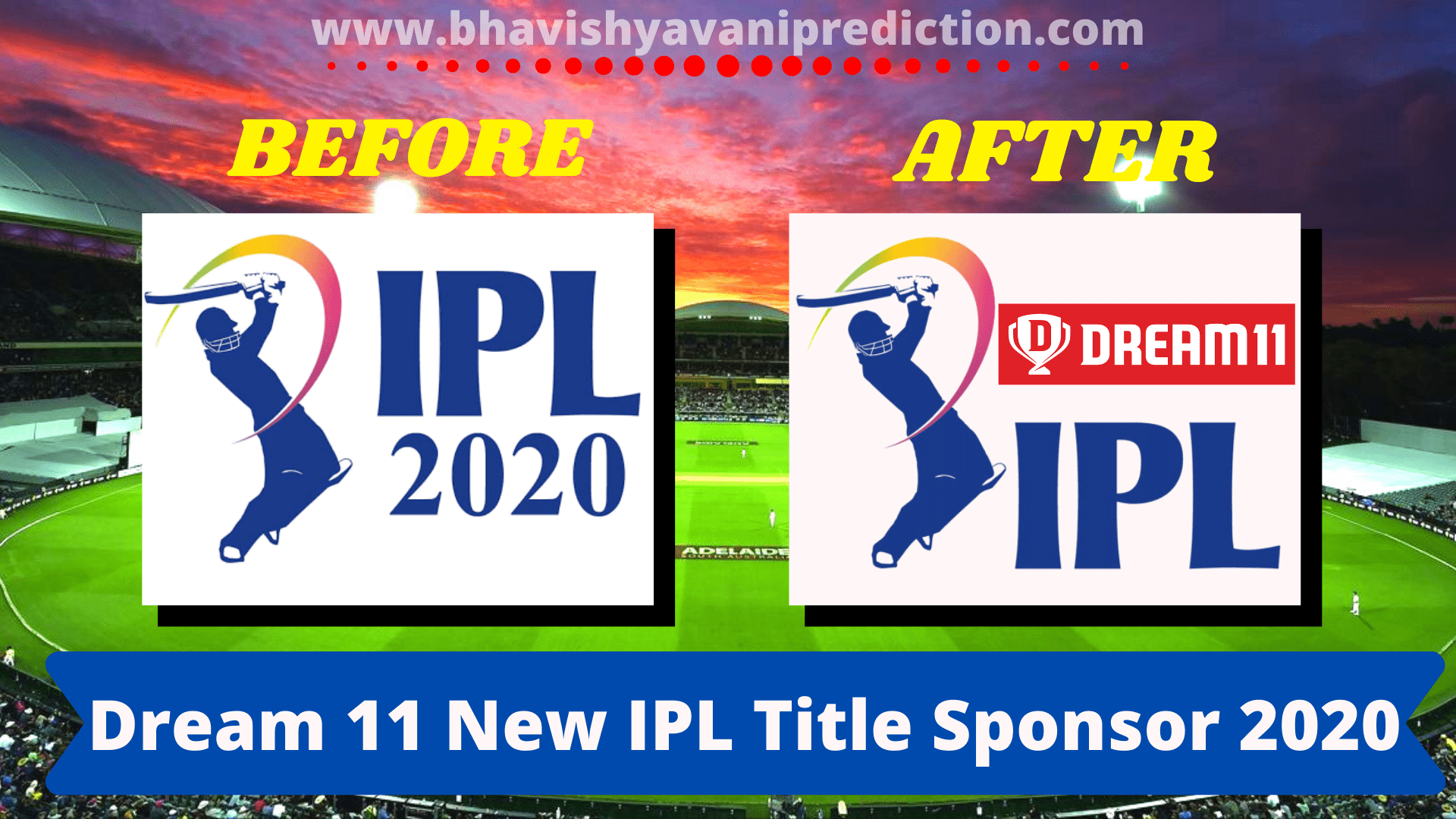 Read more about the article Dream11 IPL 2021 Bhavishyavani: New Title Sponsor Of IPL(Indian Premier League)