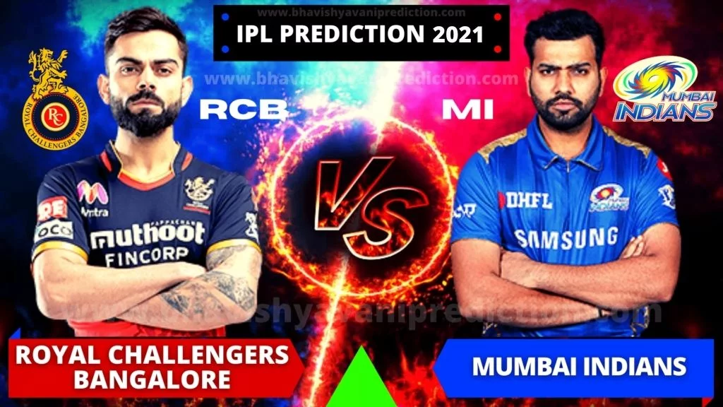 You are currently viewing BLR | RCB vs MI Today IPL Match Bhavishyavani 26 Sept 2021 Who Will Win Today