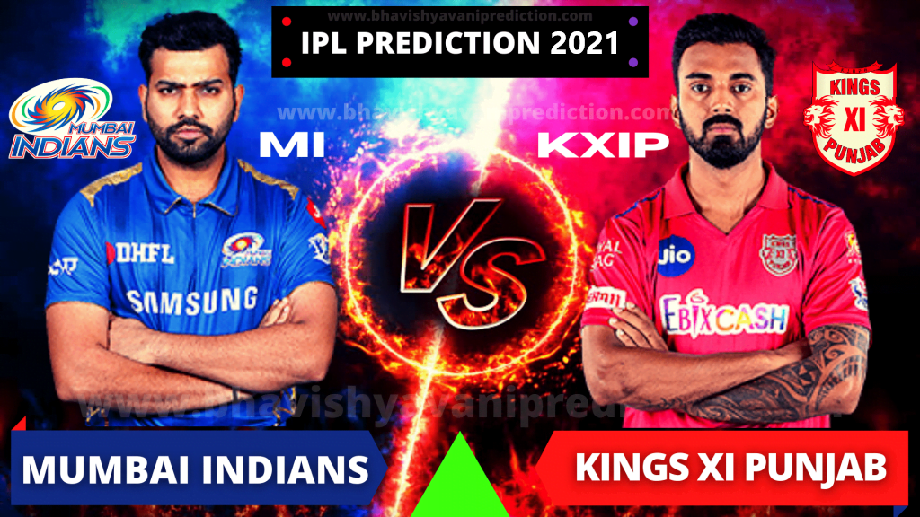 You are currently viewing MI Vs PBKS Today IPL Match Toss Bhavishyavani, Astrology | Who Will Win 2021
