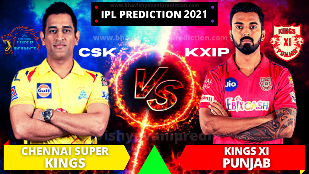 You are currently viewing Today PBKS Vs CSK IPL Match & Toss Bhavishyavani Astrology 2021