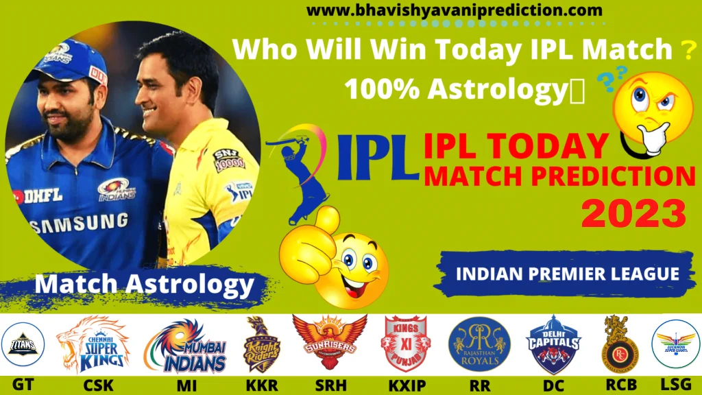 Who Will Win Today IPL Match Prediction 2023